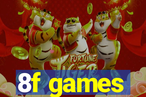 8f games